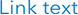 Example of a formatted link Example of a formatted link